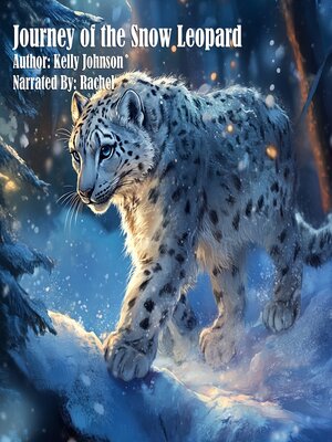 cover image of Journey of the Snow Leopard